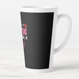 Nurse Gift I Kissed A Nurse And I Like It Latte Mug