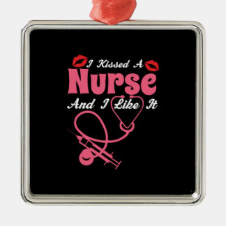 Nurse Gift | I Kissed A Nurse And I Like It Metal Tree Decoration