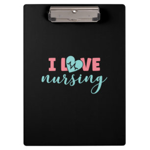Nurse Gift   I Love Nursing Clipboard