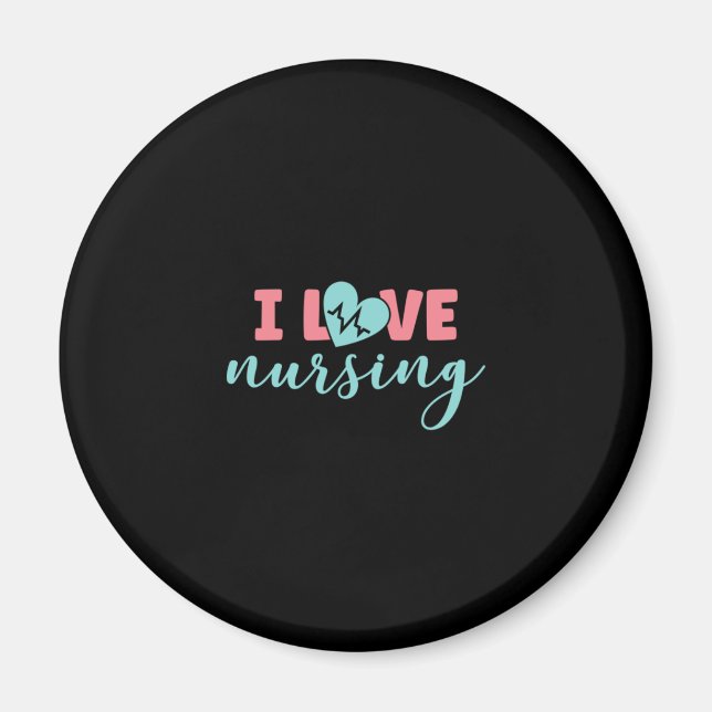 Nurse Gift | I Love Nursing Magnet (Front)