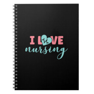 Nurse Gift I Love Nursing Notebook