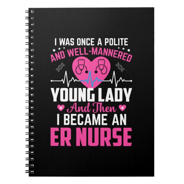 Nurse Gift I Was Once The Nice Nurse Notebook (Front)