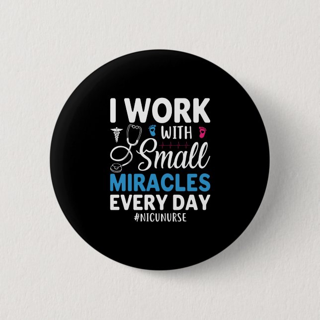 Nurse Gift | I Work With Small 6 Cm Round Badge (Front)