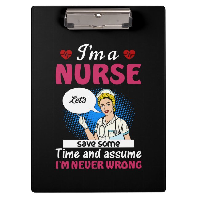 Nurse Gift I'm A Nurse Let's Save Some Time Clipboard (Front)