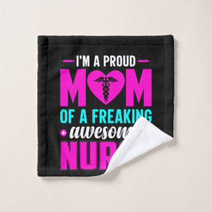 Nurse Gift I'm A Proud Mum Of Nurse Wash Cloth