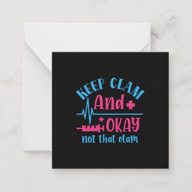 Nurse Gift | Keep Calm And Okay Not That Clam Card (Front)