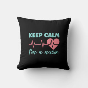 Nurse Gift   Keep Calm I Am A Nurse Cushion
