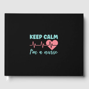 Nurse Gift Keep Calm I Am A Nurse Guest Book