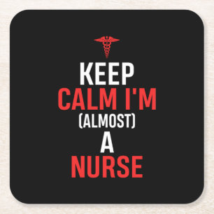 Nurse Gift Keep Calm I Am A Nurse Square Paper Coaster
