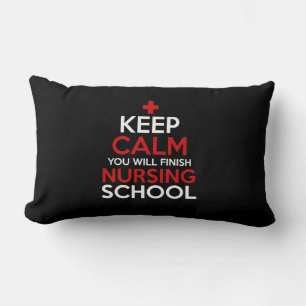 Nurse Gift Keep Calm You Will Finish Lumbar Cushion