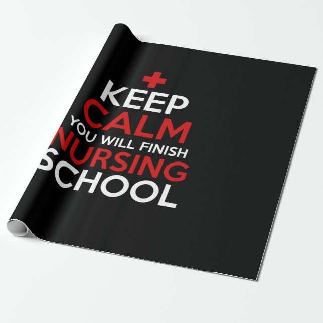 Nurse Gift | Keep Calm You Will Finish Wrapping Paper (Unrolled)