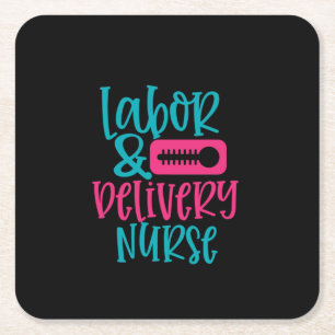 Nurse Gift Labour % Belivery Nurse Square Paper Coaster