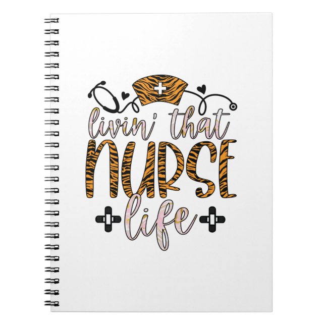 Nurse Gift | Living That Nurse Life Notebook (Front)