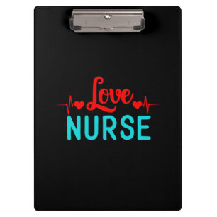 Nurse Gift Love Nurse Clipboard