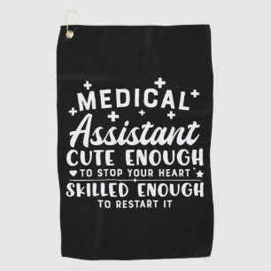 Nurse Gift Medical Assistant Cute Enough Golf Towel