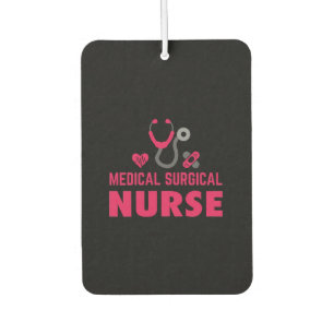 Nurse Gift Medical Surgical Nurse Car Air Freshener