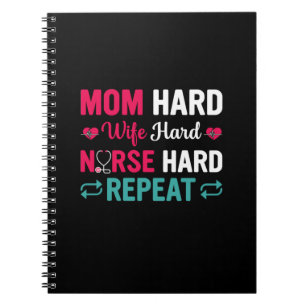 Nurse Gift   Mum Hard Wife Hard Nurse Notebook
