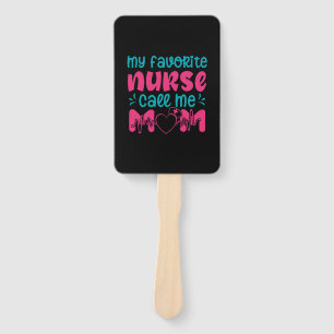 Nurse Gift My Favourite Nurse Care Me Mum Hand Fan