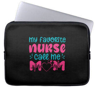 Nurse Gift My Favourite Nurse Care Me Mum Laptop Sleeve