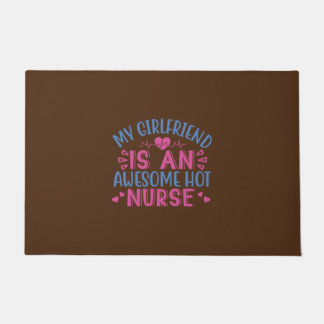 Nurse Gift | My Girlfriend Is An Awesome Hot Nurse Doormat