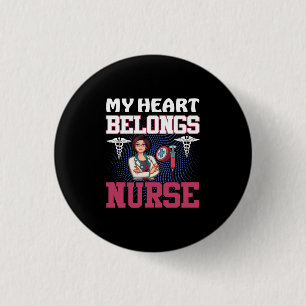 Nurse Gift My Heart Belongs Nurse 3 Cm Round Badge