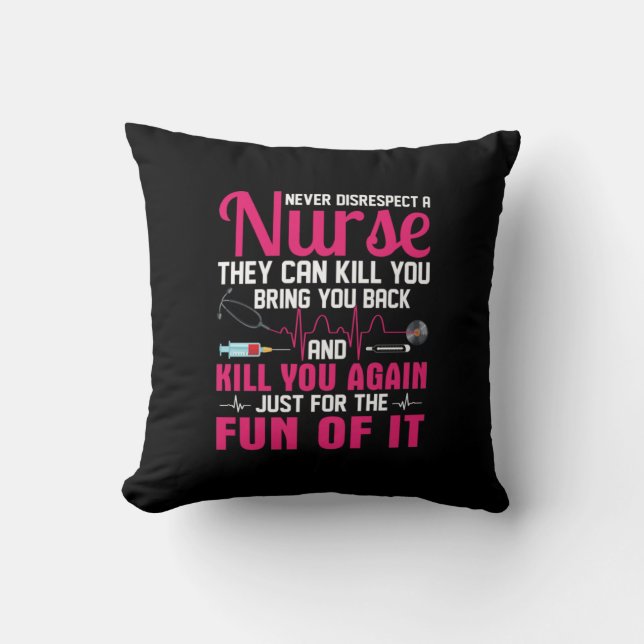 Nurse Gift | Never Disrespect A Nurse Cushion (Front)