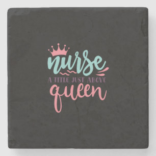 Nurse Gift   Nurse A Title Just Above Queen Stone Coaster