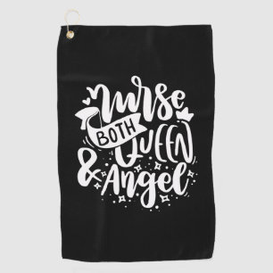 Nurse Gift Nurse Both Queen And Angels Golf Towel