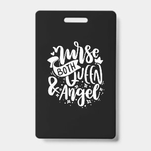 Nurse Gift Nurse Both Queen And Angels ID Badge