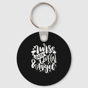 Nurse Gift Nurse Both Queen And Angels Key Ring