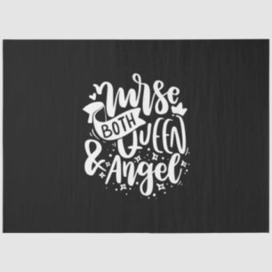 Nurse Gift Nurse Both Queen And Angels Tissue Paper