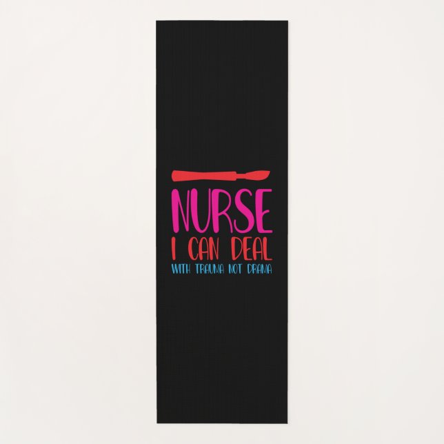 Nurse Gift Nurse I Can Deal Yoga Mat (Front)