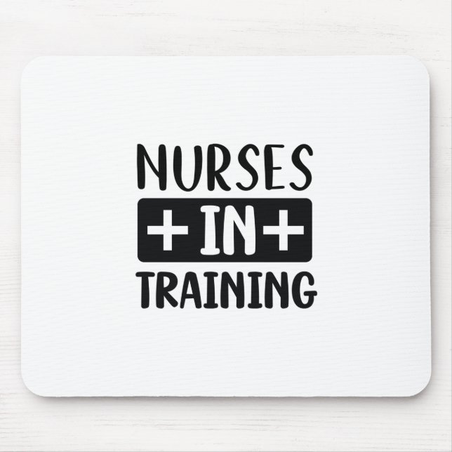 Nurse Gift Nurse In Training Mouse Pad (Front)