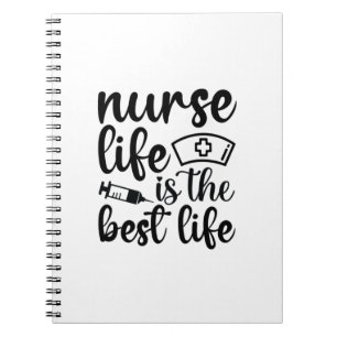 Nurse Gift Nurse Life Is The Best Life Notebook