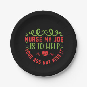 Nurse Gift Nurse My Job Is To Help Paper Plate