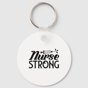 Nurse Gift Nurse Strong Key Ring