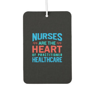 Nurse Gift Nurses Are The Heart Car Air Freshener