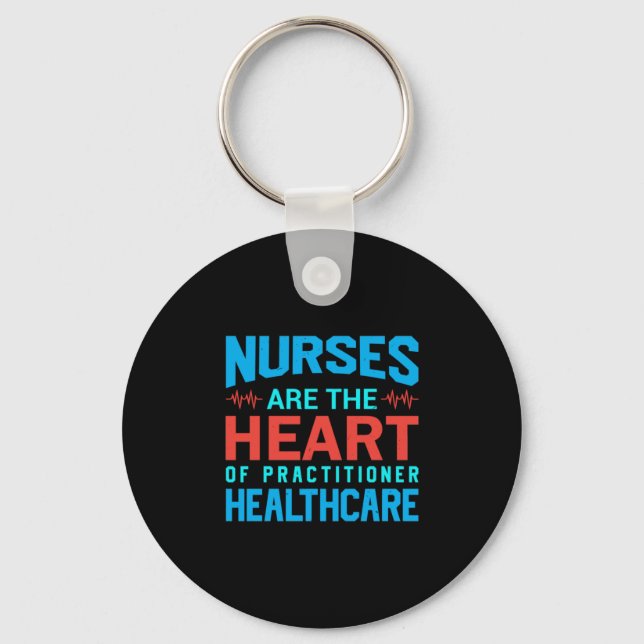 Nurse Gift | Nurses Are The Heart Key Ring (Front)