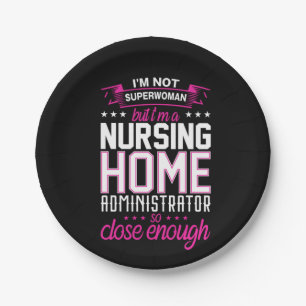 Nurse Gift Nursing Home Administrator Paper Plate