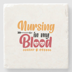 Nurse Gift Nursing In My Blood Stone Coaster