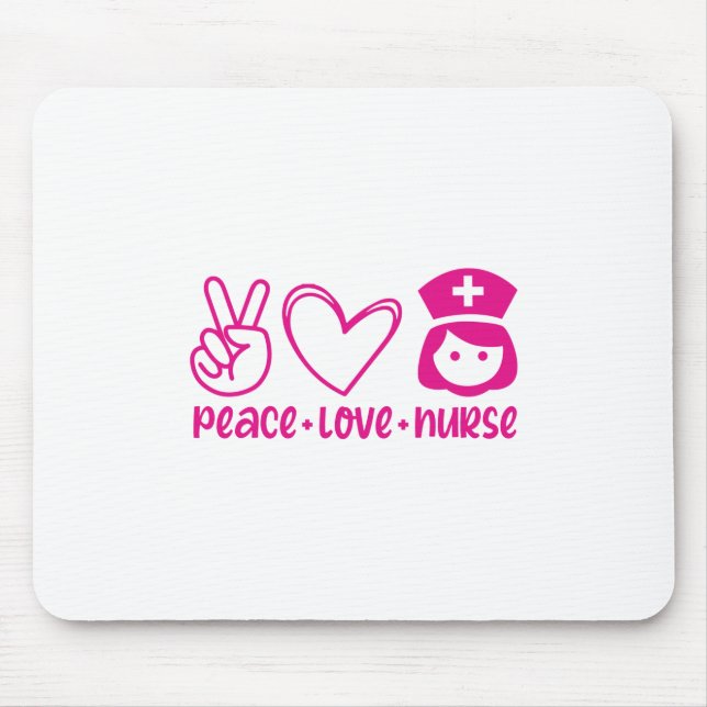 Nurse Gift Peace Love Nurse Mouse Pad (Front)