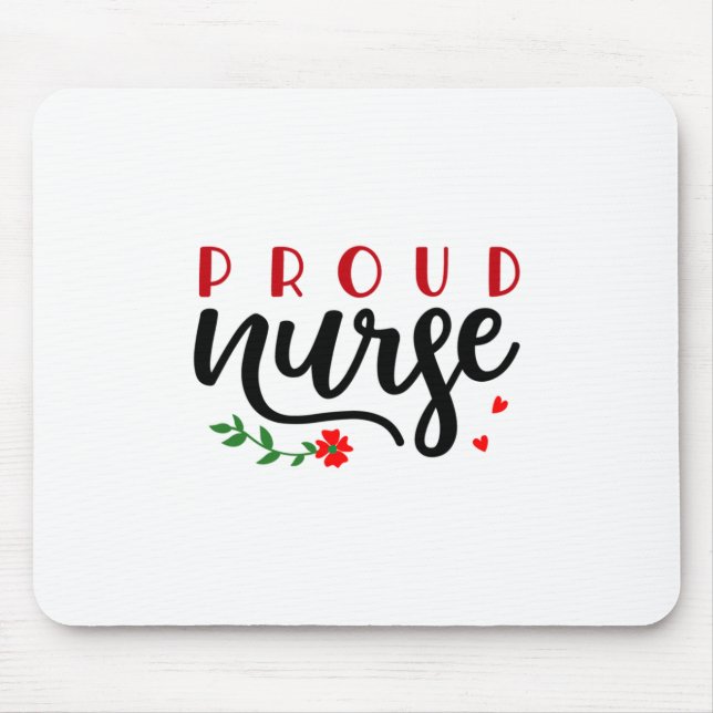Nurse Gift Proud Nurse Mouse Pad (Front)
