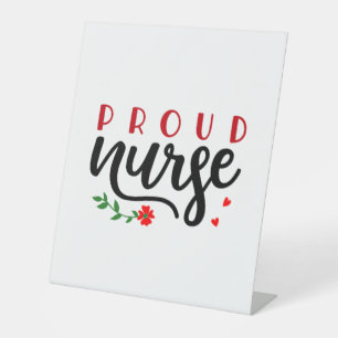 Nurse Gift Proud Nurse Pedestal Sign