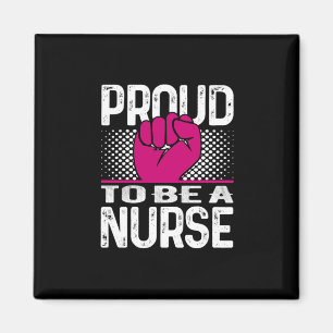 Nurse Gift Proud To Be A Nurse Magnet
