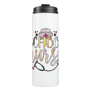 Nurse Gift School Nurse Thermal Tumbler