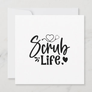 Nurse Gift Scrub Life Invitation