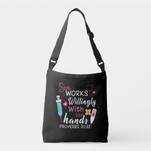 Nurse Gift She Works Willingly Apparatus Nurse Crossbody Bag