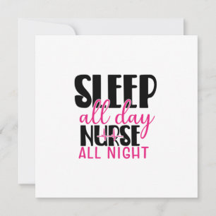 Nurse Gift Sleep All Day Nurse All Night Holiday Card