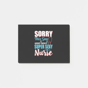 Nurse Gift Sorry This Guy Already Taken Post-it Notes