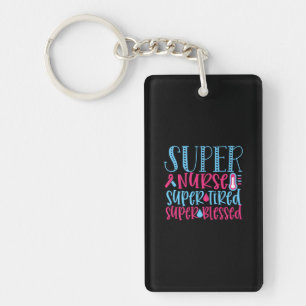 Nurse Gift   Super Nurse Super Tired Key Ring